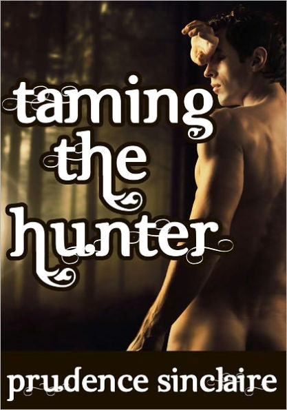 Taming the Hunter (Wickedly Ever After)
