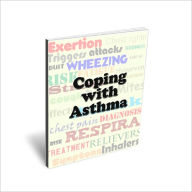 Title: Prevent Future Attacks - Coping With Asthma, Author: Irwing