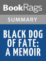 Black Dog of Fate by Peter Balakian l Summary & Study Guide