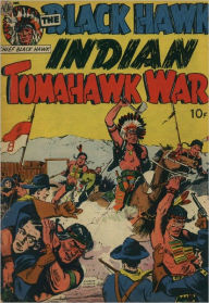 Title: Blackhawk Indian Tomahawk War Western Comic Book, Author: Lou Diamond