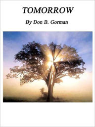 Title: Tomorrow, Author: Don Gorman