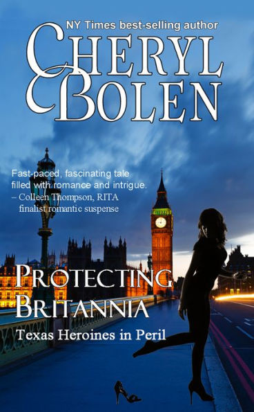 Protecting Britannia (Texas Heroines in Peril)