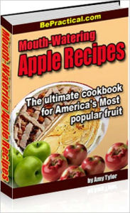 Title: Delicious Flavor - Mouth-Watering Apple Recipes, Author: Dawn Publishing