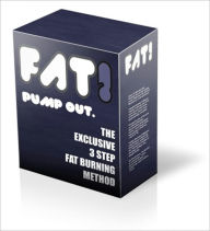 Title: Fat Pump Out - The Exclusive 3 Step Fat Burning Method, Author: Dawn Publishing
