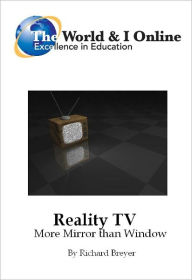 Title: Reality TV: More Mirror than Window, Author: Richard Breyer