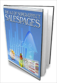 Title: Perfect to Promote Your Business - A-Z Super-Effective Sales Pages, Author: Dawn Publishing