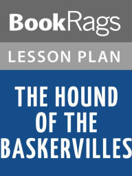 Title: The Hound of the Baskervilles Lesson Plans, Author: BookRags