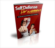 Title: Self Defense For Women - Stay Safe With Proven Self Defense Tactics & Techniques, Author: Dawn Publishing