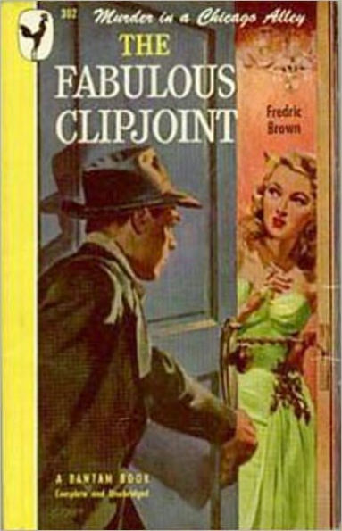 The Fabulous Clipjoint: A Mystery/Detective, Post-1930, Pulp Classic By Fredric Brown! AAA+++