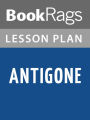 Antigone Lesson Plans