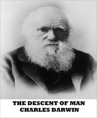 Title: The Descent of Man, Author: Charles Darwin