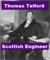 Title: Thomas Telford - Scottish Engineer, Author: Francis Espinasse