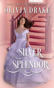 Title: Silver Splendor, Author: Olivia Drake