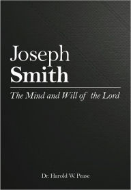 Title: Joseph Smith, Author: Harold Pease