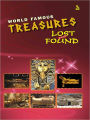 World Famous Treasures Lost and Found