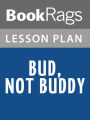 Bud, Not Buddy Lesson Plans