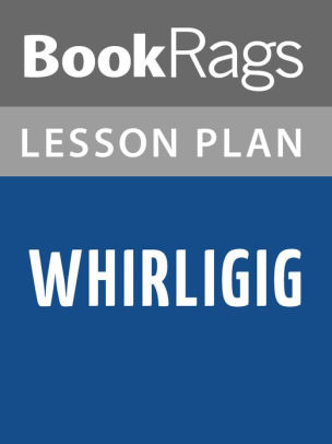 whirligig lesson plan