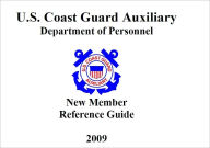Title: U.S. Coast Guard Auxiliary New Member Reference Guide, Author: www.survivalebooks.com