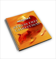 Title: Holiday Stress - 100 Tips For A Stress Free Christmas, Author: Dawn Publishing