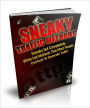 Sneaky Traffic Methods - Sneaky But Completely White Hat Methods That Most People Overlook To Generate Traffic