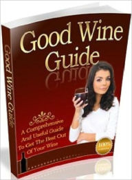 Title: Tastes It All - Good Wine Guide, Author: Dawn Publishing