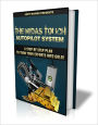 The Midas Touch Autopilot System - A Step By Step Plan To Turn Your Efforts Into Gold!