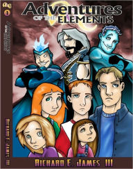 Title: Adventures of the Elements, Author: Richard James III
