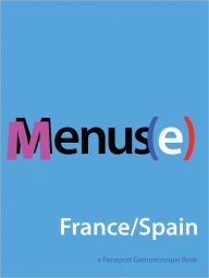 Title: Menus(e): France/Spain, Author: P. Robillard