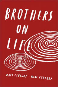 Title: Brothers On Life, Author: Matt Czuchry