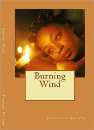 Title: Burning Wind, Author: Precious Reuben