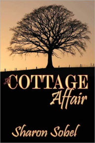 Title: A Cottage Affair, Author: Sharon Sobel