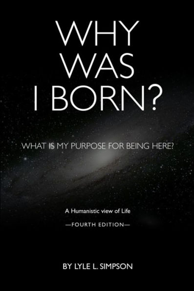 Why Was I Born? - Fourth Edition