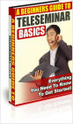 A Beginner Guide to TeleSeminar Basic - Everything You Need to Know to Get Started!