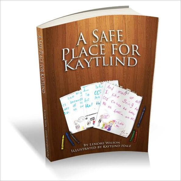 A Safe Place for Kaytlind