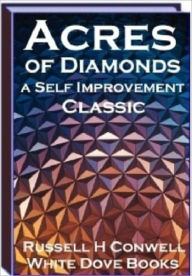 Title: Acres of Diamonds - Self Improvements Speech, Author: Dawn Publishing