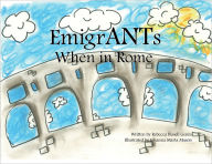 Title: EmigrANTs When in Rome, Author: Rebecca Genin