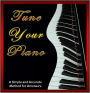 Knowledge and Know How to -Tune Your Piano