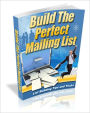 List Building Tips and Tricks - Building The Perfect Mailing List