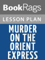 Murder on the Orient Express Lesson Plans
