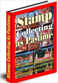 Title: Your Favorite Hobby - Stamp Collecting as Past Time, Author: Dawn Publishing