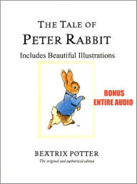 Title: THE TALE OF PETER RABBIT [Deluxe Edition] THE ORIGINAL CLASSIC WITH BEAUTIFUL ILLUSTRATIONS, BONUS ENTIRE NARRATED AUDIO STORY, Author: BEATRIX POTTER