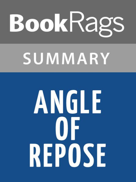 Angle of Repose by Wallace Stegner Summary & Study Guide