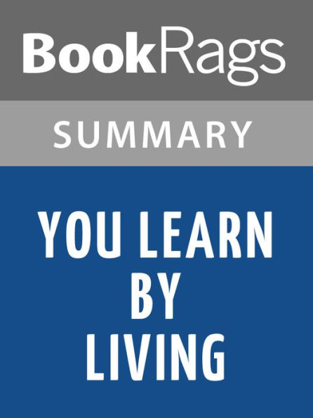 You Learn by Living by Eleanor Roosevelt l Summary & Study Guide