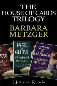 Title: The House of Cards Trilogy, Author: Barbara Metzger
