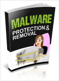 Title: Malware Protection and Removal, Author: Lou Diamond