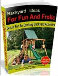 Title: Backyard Ideas For Fun And Frolic, Author: laiftllc.com