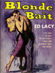 Title: Blonde Bait, Author: Ed Lacy