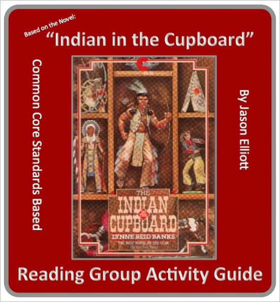 The Indian in the Cupboard Reading Group Guide