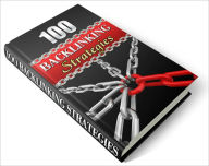 Title: Builds Sales And Traffic Skyrocket - 100 Backlinking Strategies, Author: Dawn Publishing