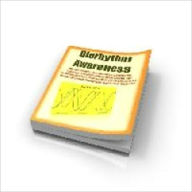 Title: Change Your Life for Better - Biorythm Awareness, Author: Dawn Publishing